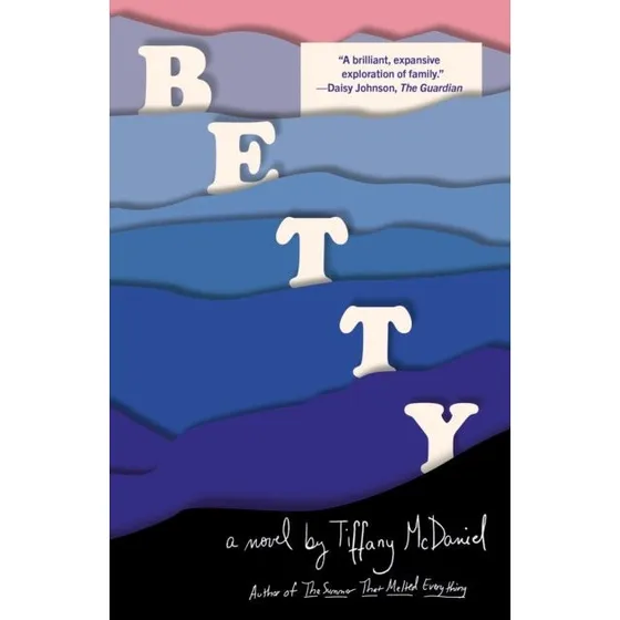 Betty af Tiffany McDaniel - Bog