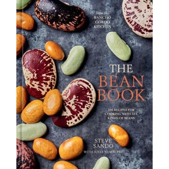 The Bean Book: Opskrifter til alle typer bønner af Steve Sando