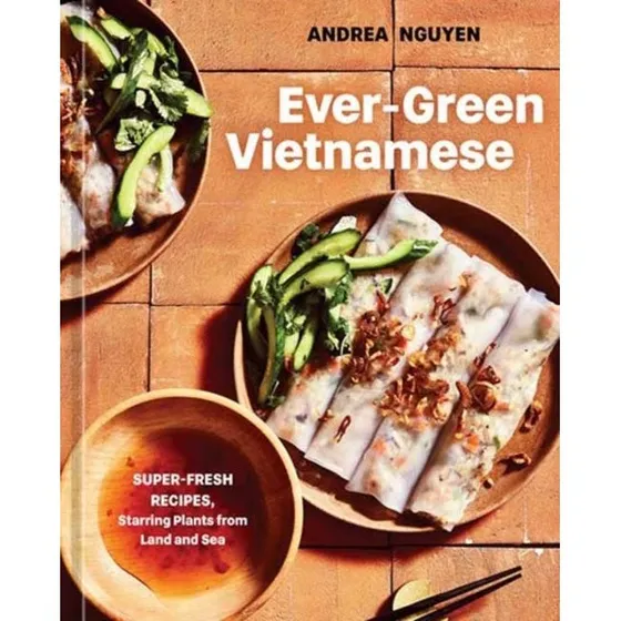 Ever-Green Vietnamese af Andrea Nguyen