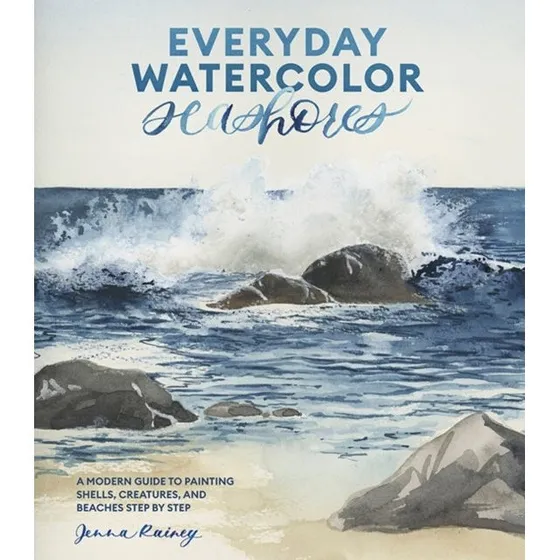 Everyday Watercolor Seashores - Jenna Rainey