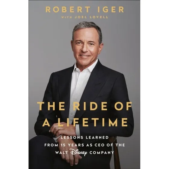 Robert Iger: The Ride of a Lifetime
