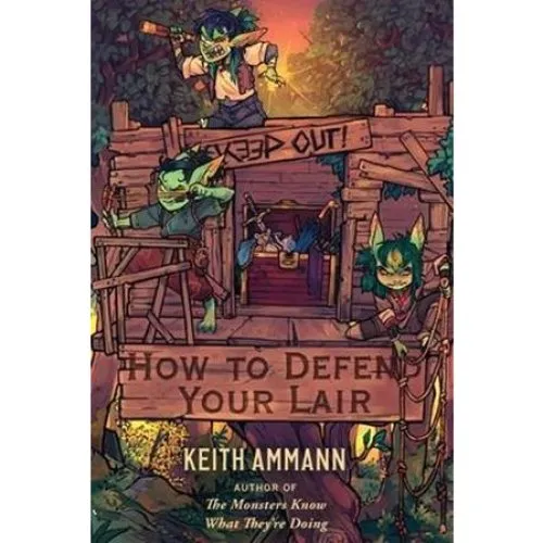 Keith Ammann: How to Defend Your Lair - Bog