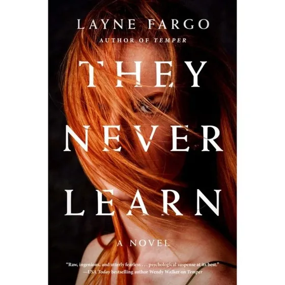 Layne Fargo: They Never Learn (Trykt bog)