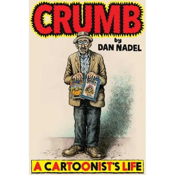 Crumb - Biografi af Robert Crumb af Dan Nadel
