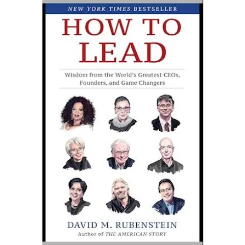 David M. Rubenstein: How to Lead - Bog