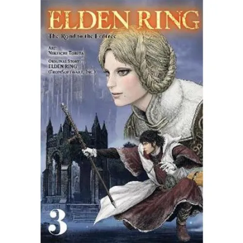 Elden Ring: The Road to the Erdtree, Vol. 3 - Manga
