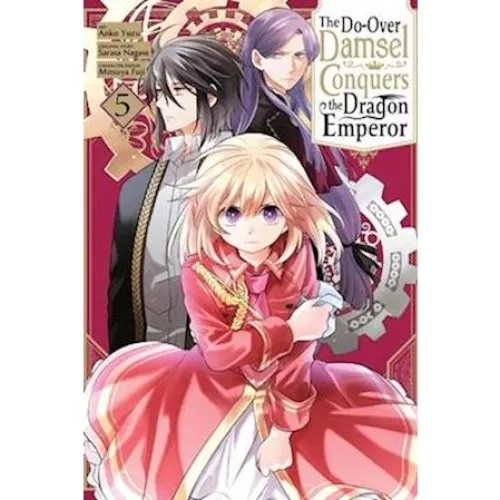 The Do-Over Damsel Conquers the Dragon Emperor Vol. 5 (Manga)