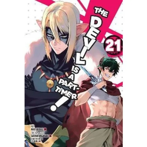 The Devil Is a Part-Timer!, Vol. 21 (Manga) - Satoshi Wagahara