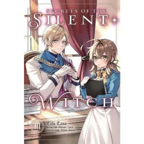 Secrets of the Silent Witch, Vol. 3 (manga) - Matsuri Isora