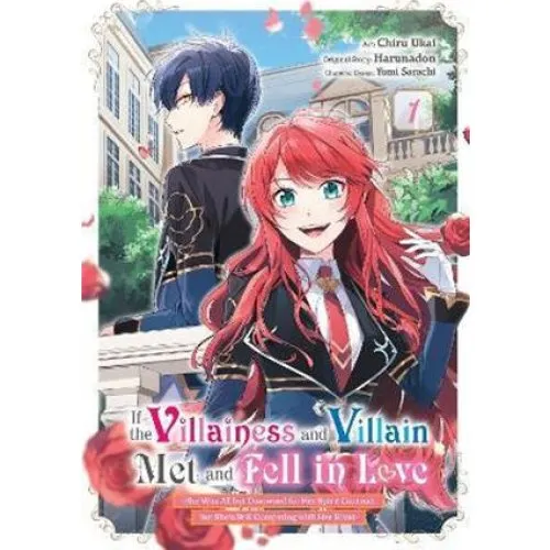 If the Villainess and Villain Met and Fell in Love, Vol. 1 (Manga)