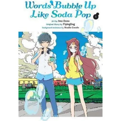 Words Bubble Up Like Soda Pop, Vol. 1 Manga - Imo Oono