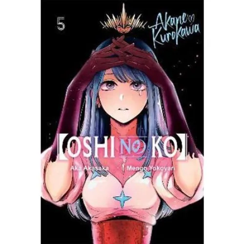 Oshi No Ko, Vol. 5 - Manga af Mengo Yokoyari & Aka Akasaka