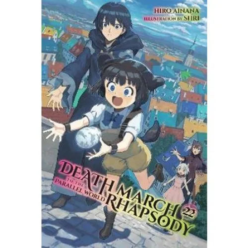 Death March to the Parallel World Rhapsody, Vol. 22 (Light Novel)