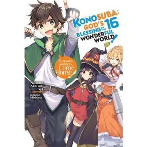 Konosuba: God's Blessing on This Wonderful World!, Vol. 16 Light Novel