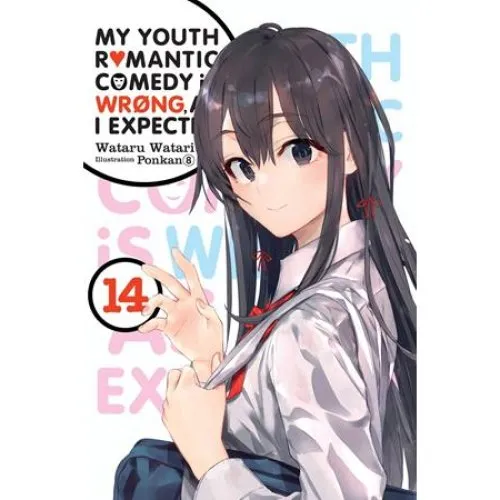 My Youth Romantic Comedy Is Wrong, As I Expected, Vol. 14 Light Novel