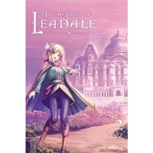 In the Land of Leadale, Vol. 2 (Light Novel) - Ceez og Tenmaso Ceez