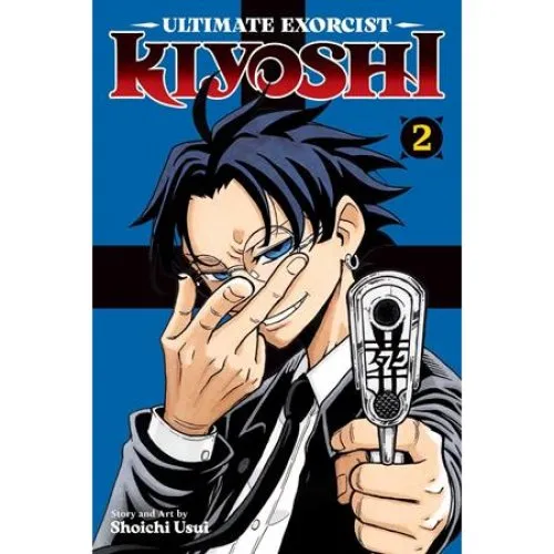 Ultimate Exorcist Kiyoshi, Vol. 2 - Shoichi Usui