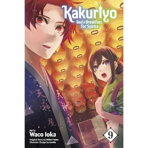 Kakuriyo: Bed & Breakfast for Spirits, Vol. 9 - Waco Ioka & Midori Yuma