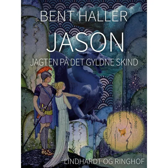 Jason - Jagten på det gyldne skind - Bent Haller