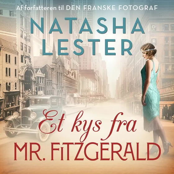 Et kys fra mr. Fitzgerald - Natasha Lester