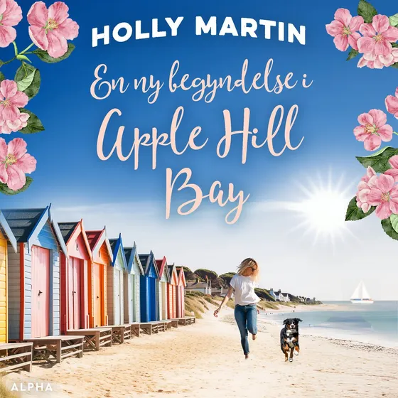En ny begyndelse i Apple Hill Bay - Holly Martin (Lydbog)
