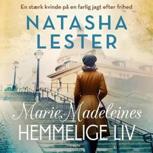 Marie-Madeleines hemmelige liv - Natasha Lester - Lydbog