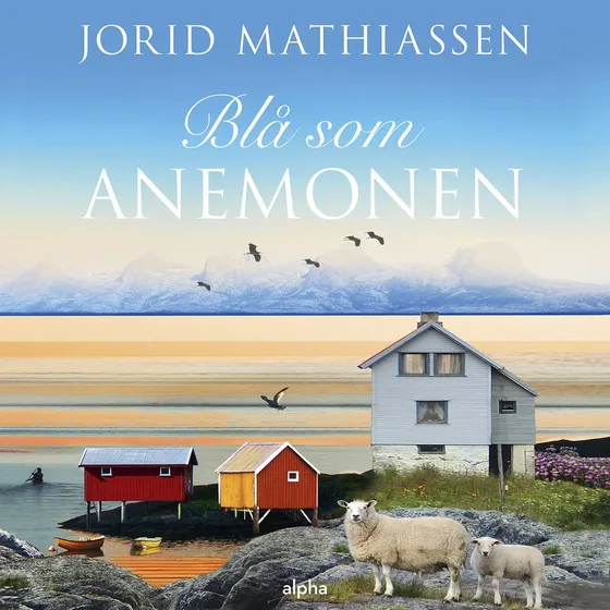 Blå som anemonen af Jorid Mathiassen (Lydbog)