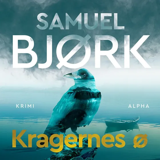 Kragernes ø - Samuel Bjørk (Lydbog)