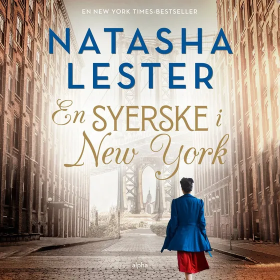 En syerske i New York - Natasha Lester (Lydbog)