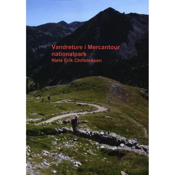 Vandreture Mercantour Nationalpark - Niels Erik Christensen