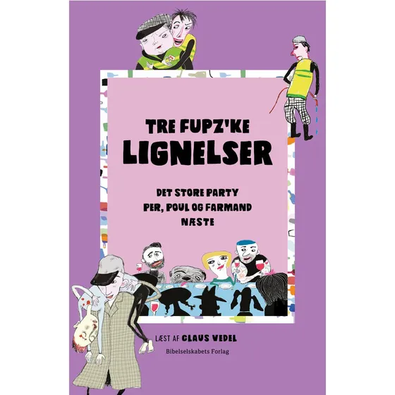 Tre Fupz'ke lignelser - Kim Fupz Aakeson (Lydbog)