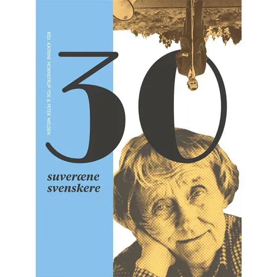 Informations 30 suveræne svenskere af Peter Nielsen