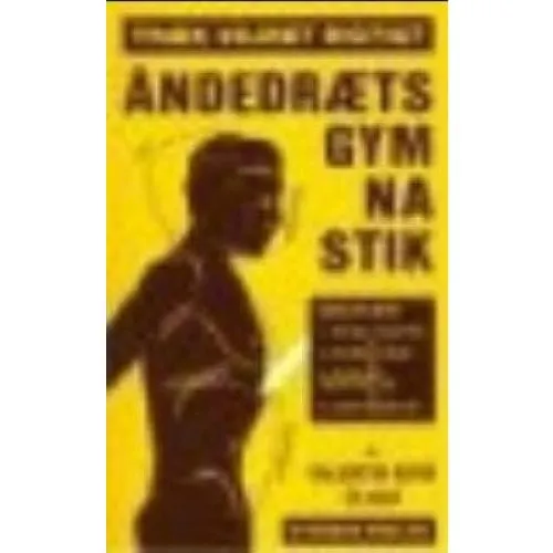 Valentin Behr: Åndedrætsgymnastik - Bog om strube og sundhed