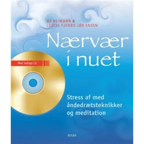 Nærvær i nu'et af Bo Heimann - Bog