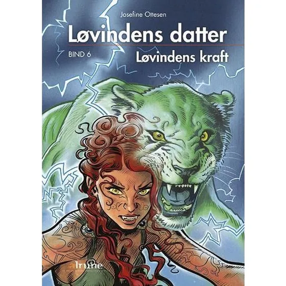 Løvindens datter, bind 6: Løvindens kraft - Josefine Ottesen