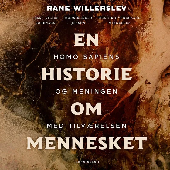 En historie om mennesket - Rane Willerslev
