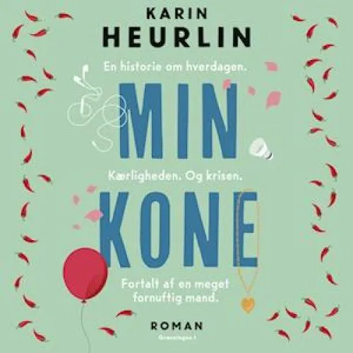 Karin Heurlin: 'Min kone' - Lydbog