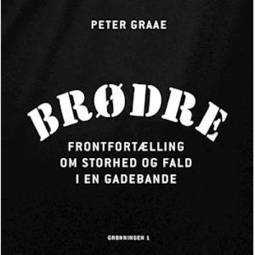 Peter Graae: Brødre - Lydbog