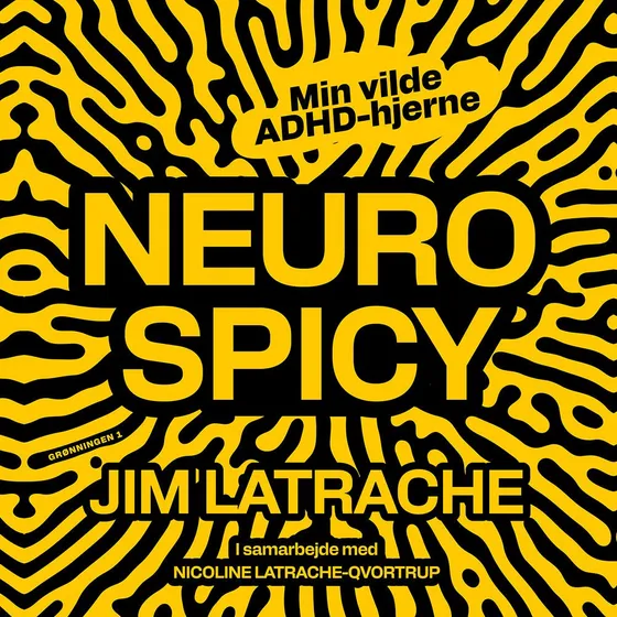 Neurospicy af Jim Latrache - Lydbog