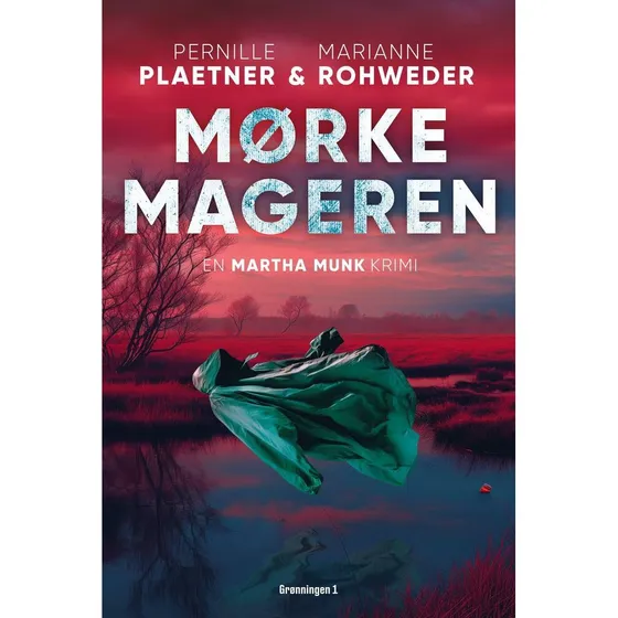 Mørkemageren af Marianne Rohweder & Pernille Plættner