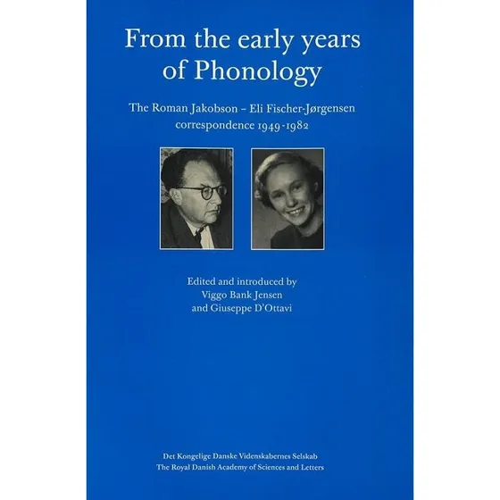 From the Early Years of Phonology - Videnskabernes Selskab