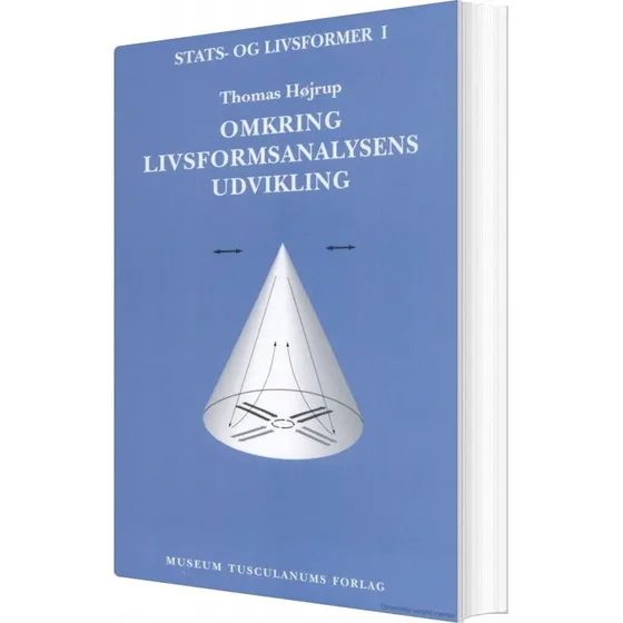 Omkring livsformsanalysens udvikling - Thomas Højrup