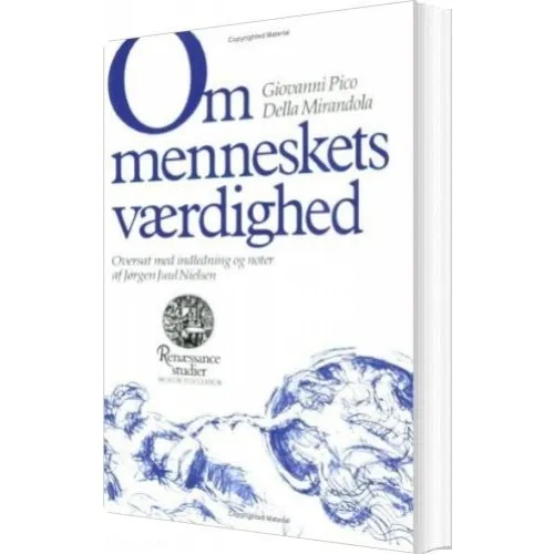 Om menneskets værdighed - Giovanni Pico della Mirandola