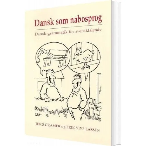 Aarhus Universitetsforlag: Dansk som nabosprog - Jens Cramer
