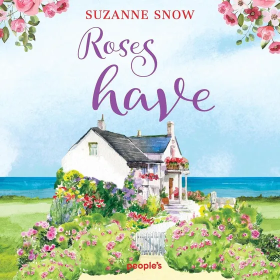 Roses have - Suzanne Snow - Lydbog