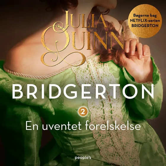 Bridgerton: En uventet forelskelse - Lydbog af Julia Quinn
