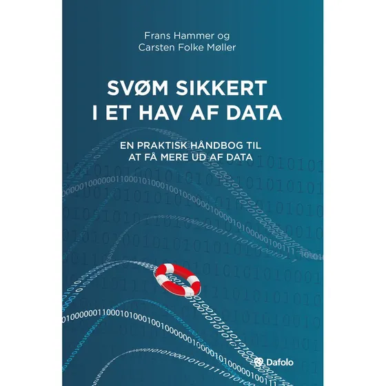 Svøm sikkert i et hav af data - Carsten Folke Møller & Frans Hammer