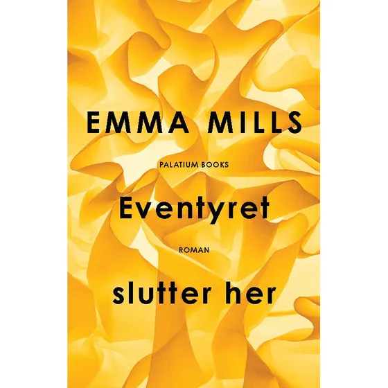Eventyret slutter her - Emma Mills - Bog