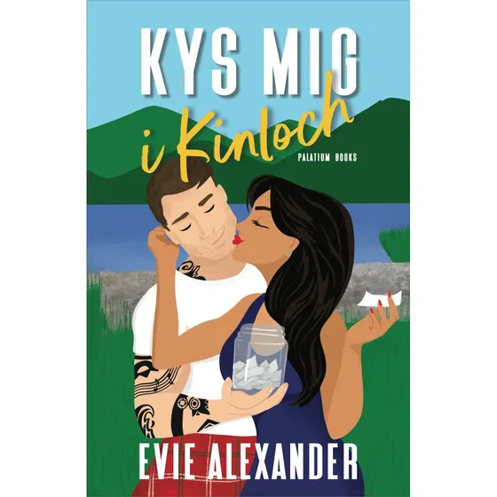 Kys mig i Kinloch af Evie Alexander