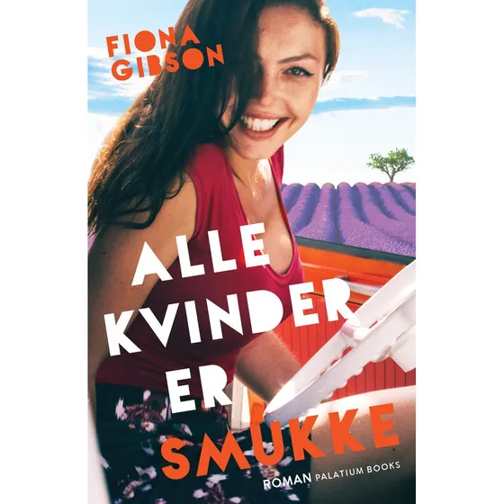 Alle kvinder er smukke - Fiona Gibson (Bog)